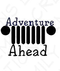 Adventure Ahead-Jeep Grill